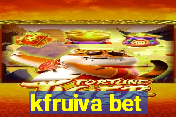 kfruiva bet